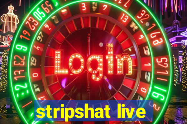 stripshat live